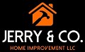 Jerry & Co. Home Improvement LLC